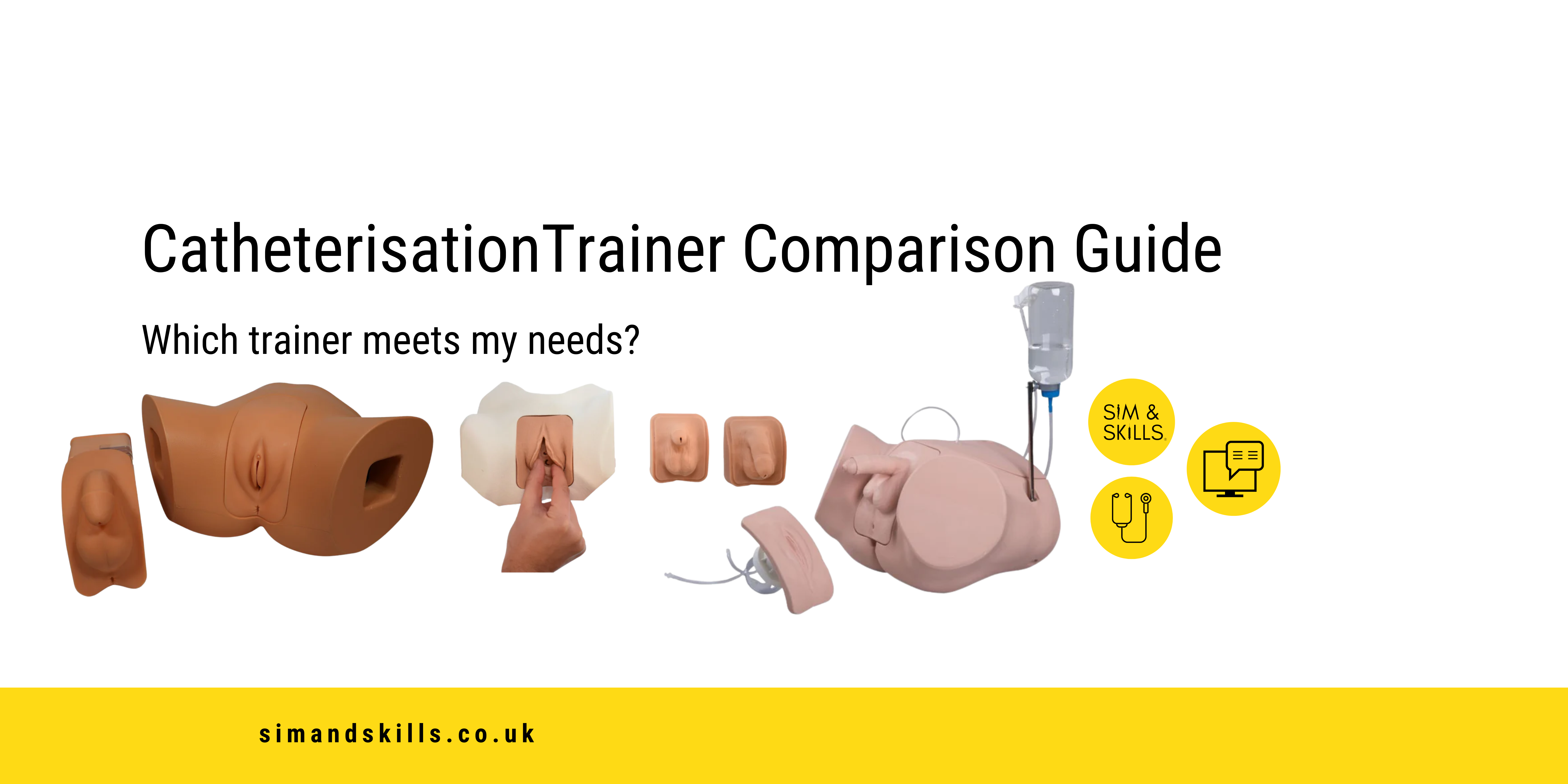 Catheterisation Trainers- which is best for my training needs?