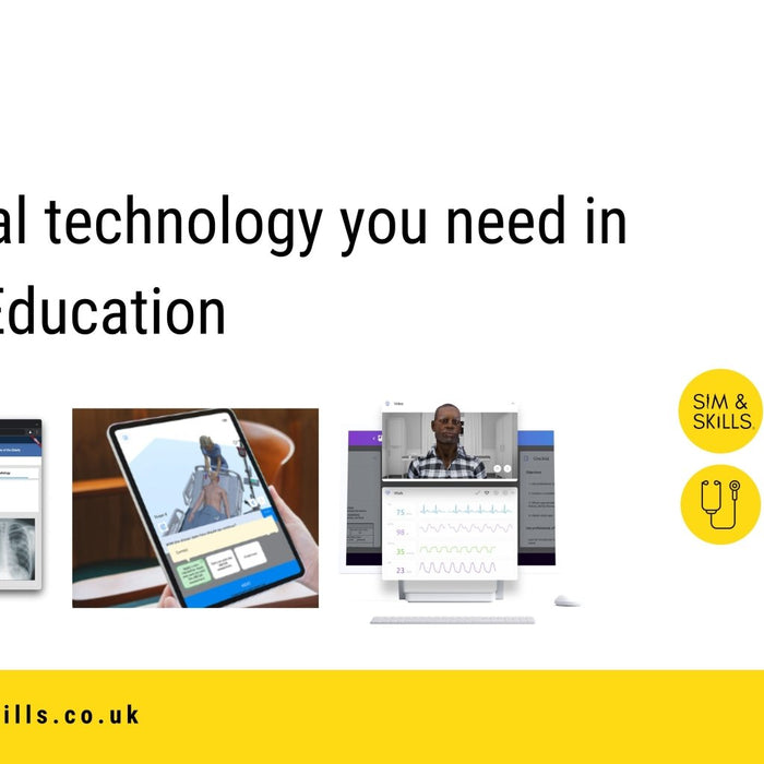 The digital technology you need in Nursing Education - Sim & Skills