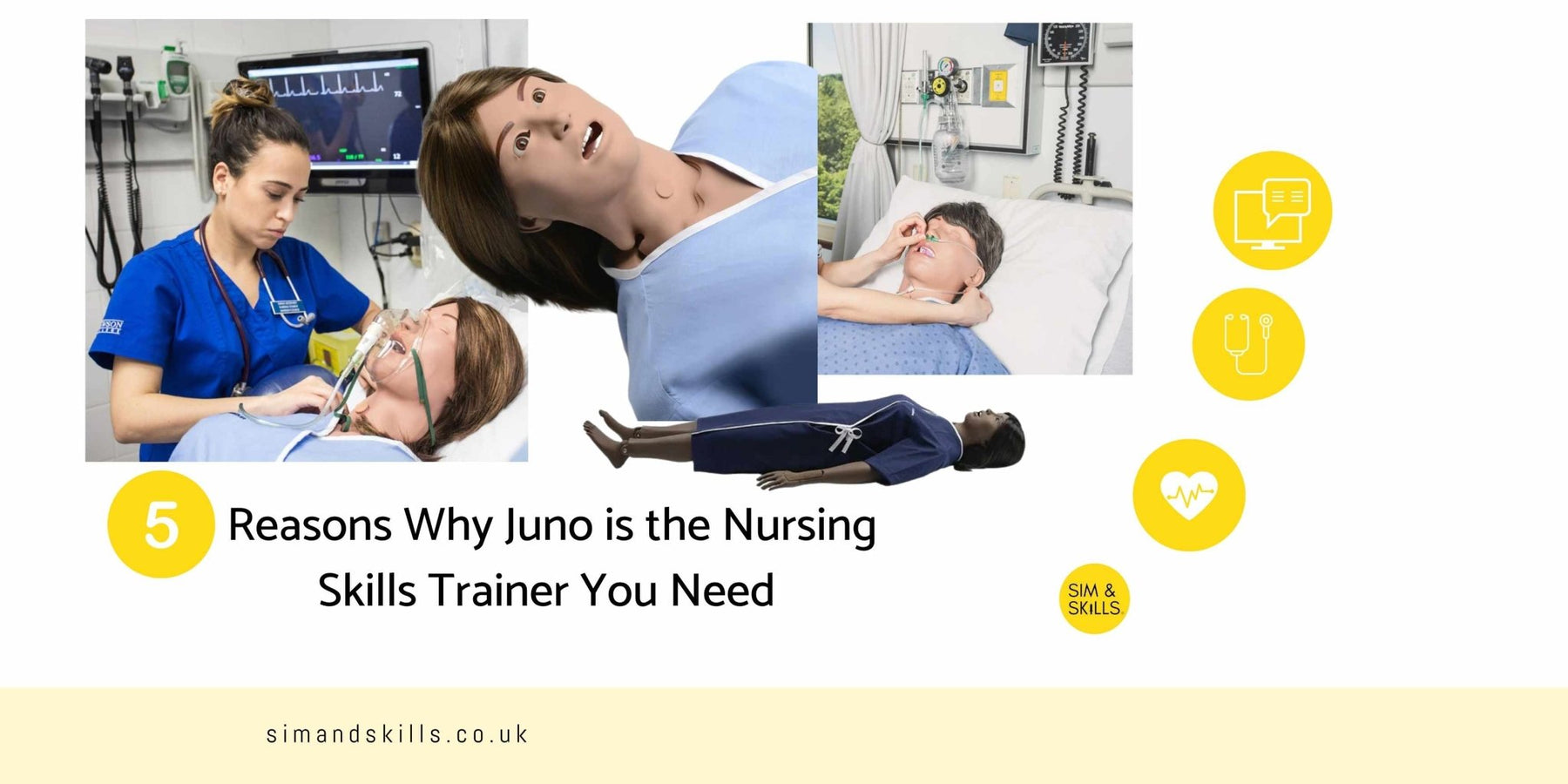 5 Reasons Why Juno is the Nursing Skills Trainer You Need - Sim & Skills