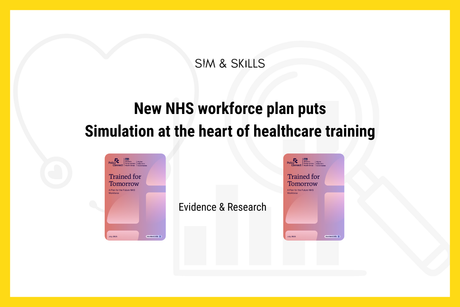 New NHS workforce report puts simulation at the heart of healthcare training