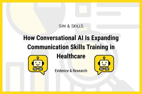 How Conversational AI Is Expanding Communication Skills Training In Healthcare