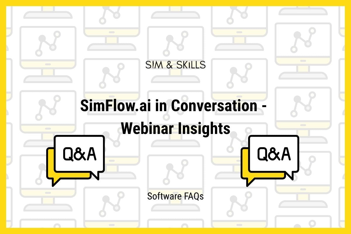 SimFlow.ai in Conversation - Webinar Insights – Sim & Skills