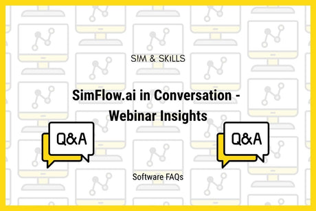 SimFlow.ai in Conversation - Webinar Insights