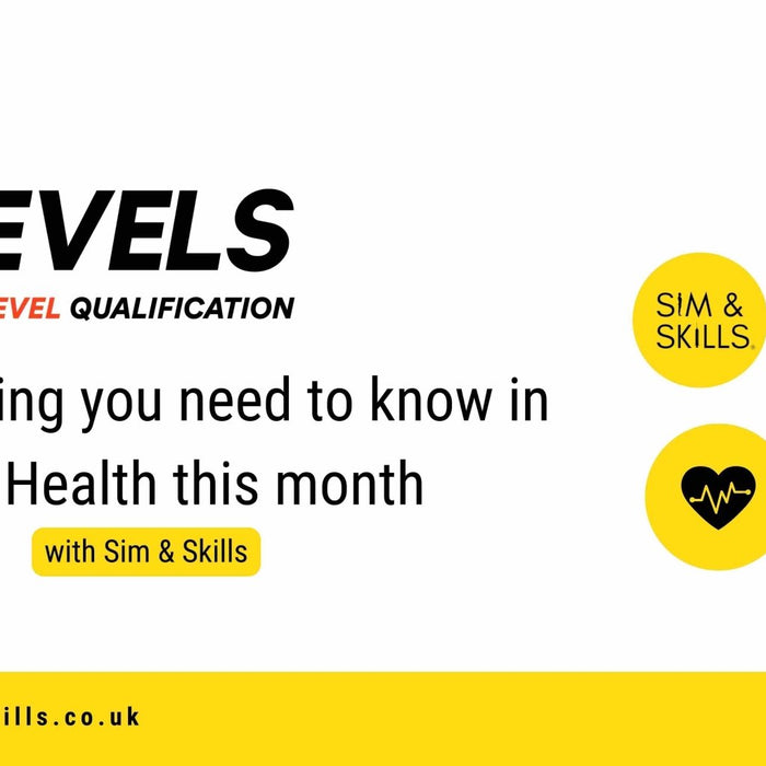 Everything you need to know in T-Level Health this month - Sim & Skills