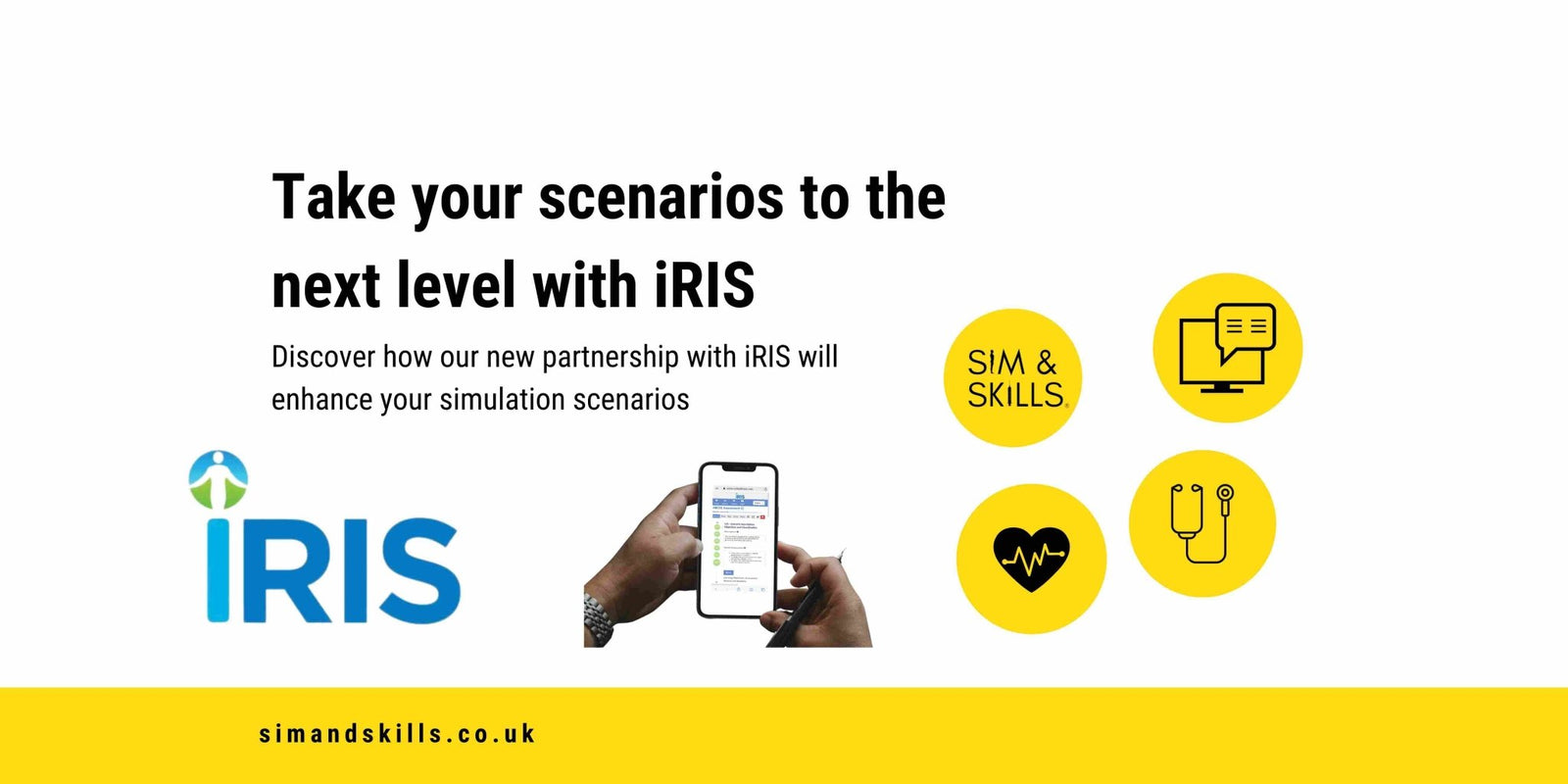 Take your scenarios to the next level with iRIS and Sim & Skills - Sim & Skills