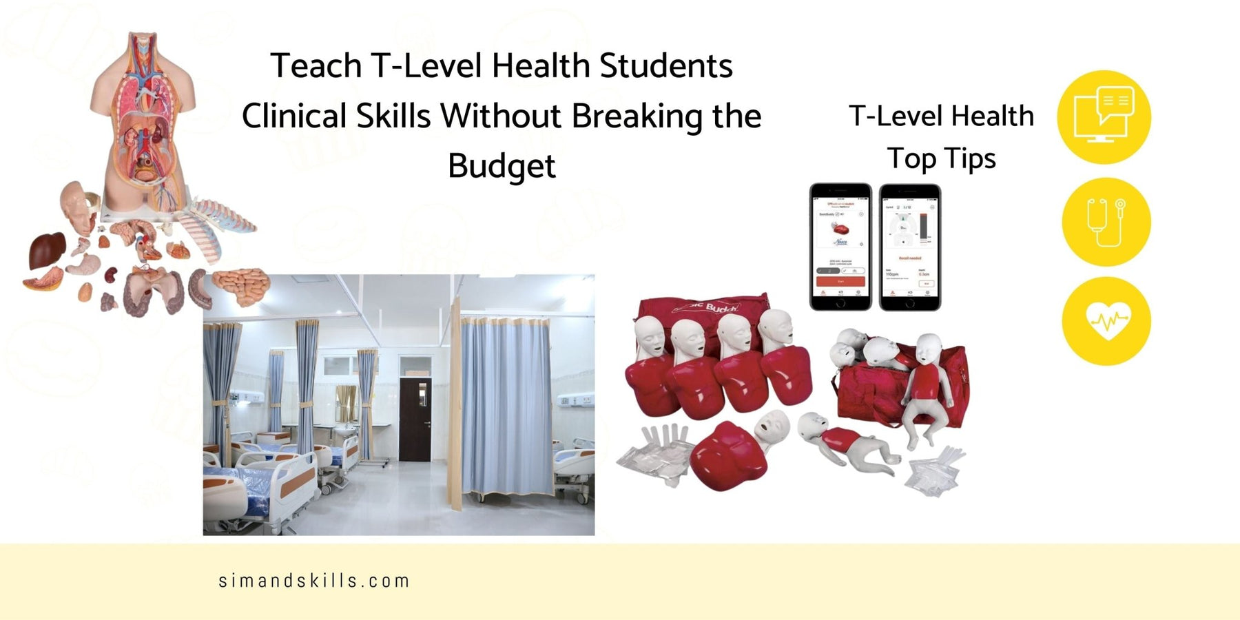 Teach T-Level Health Students Clinical Skills Without Breaking The Budget - Sim & Skills