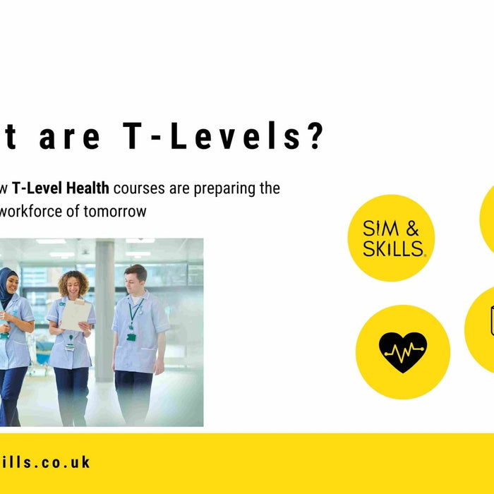What are T-Levels? Everything you need to know about T-Level Health - Sim & Skills