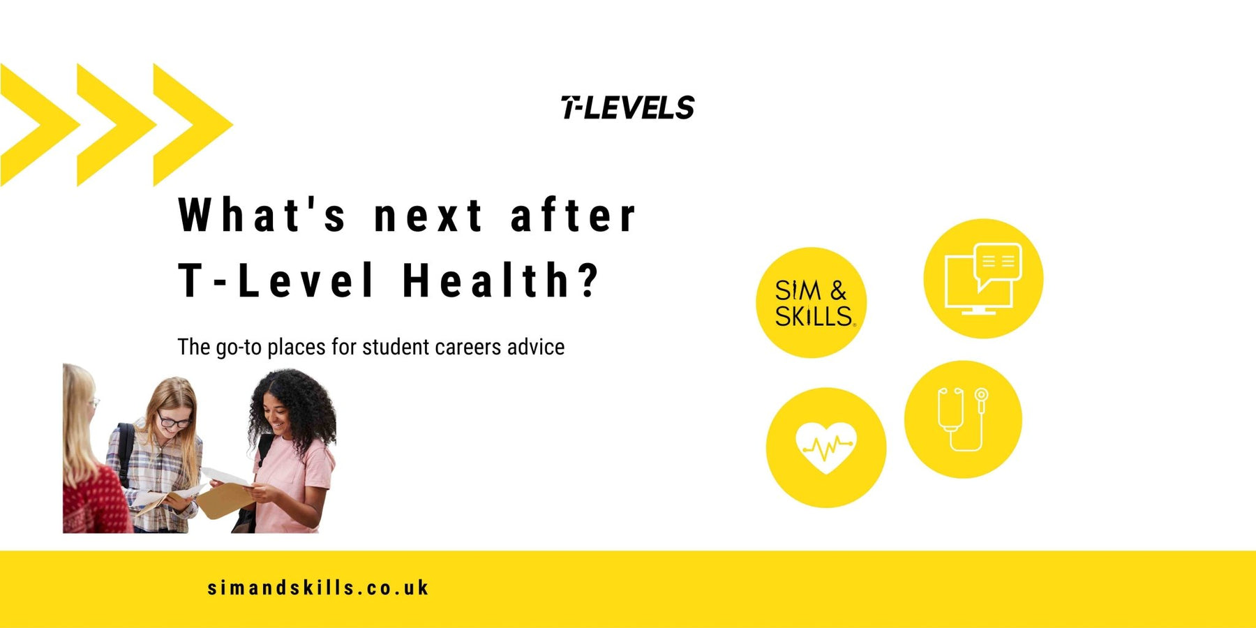 What's next after T-Level Health? - Sim & Skills